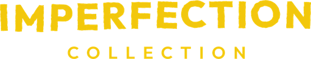 Imperfection Collection
